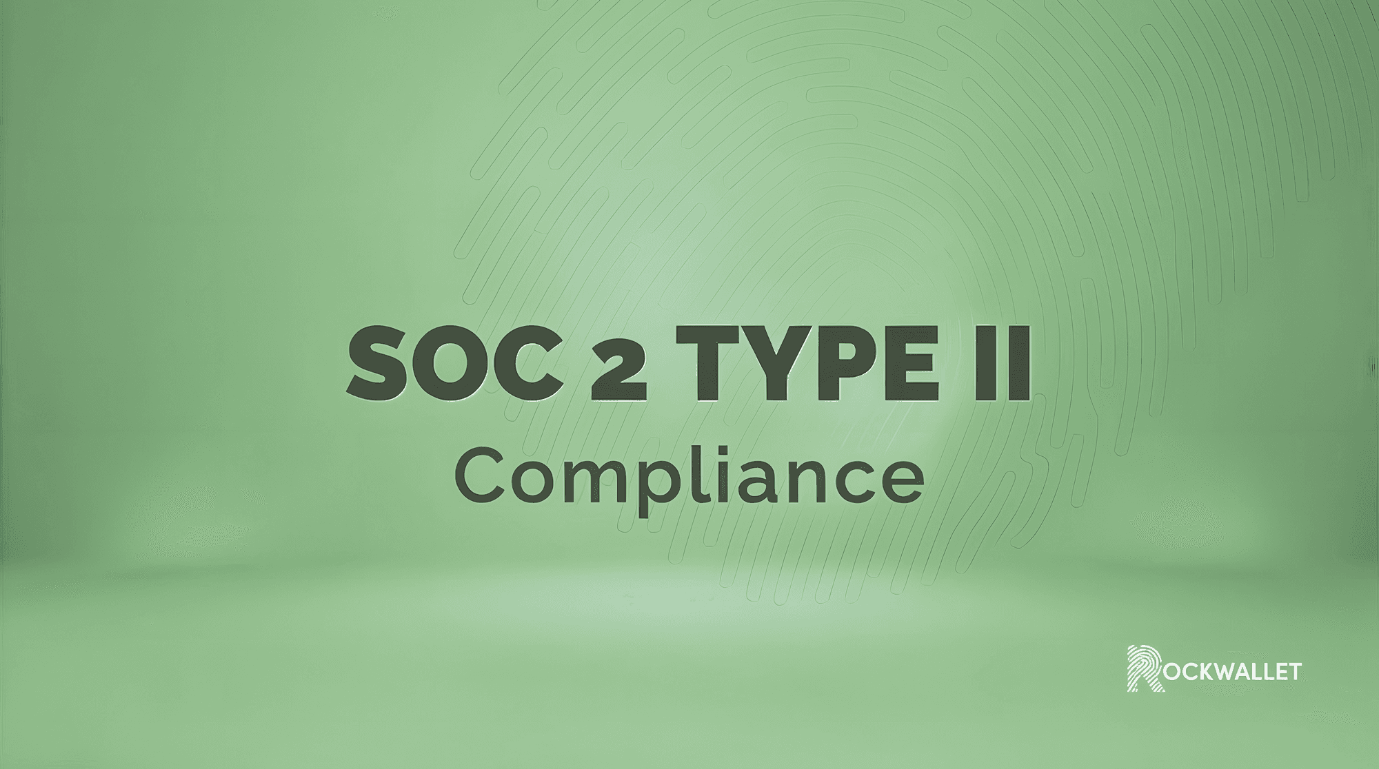 What is SOC 2 Type II compliance and why it matters in crypto